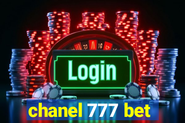 chanel 777 bet